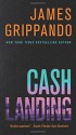 Cash Landing - James Grippando