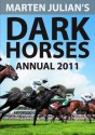 Dark Horses Annual 2011 - Marten Julian