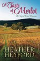 A Taste of Merlot - Heather Heyford