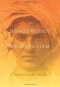 The Homoerotics of Orientalism - Joseph A. Boone