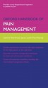 Oxford Handbook of Pain Management (Oxford Medical Handbooks) - Peter Brook, Tony Pickering, Jayne Connell