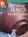 Turning Bowls W/Richard Raffan - Richard Raffan