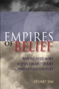 Empires of Belief: Why We Need More Scepticism and Doubt in the Twenty-First Century - Stuart Sim