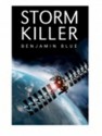 Storm Killer - Benjamin Blue