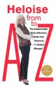 Heloise from A to Z Updated - Heloise Bowles Cruse