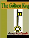 The Golden Key - George MacDonald