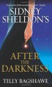 Sidney Sheldon's After the Darkness - Sidney Sheldon, Tilly Bagshawe