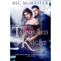 Tarnished Knight - Bec McMaster