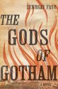 The Gods of Gotham (Timothy Wilde Mysteries #1) - Lyndsay Faye