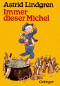 Immer dieser Michel - Astrid Lindgren