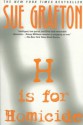 H is for Homicide (Kinsey Millhone Mystery) - Sue Grafton