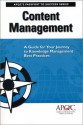 Content Management: A Guide for Your Journey to Knowledge Management Best Practices - Farida Hasanali, Paige Leavitt