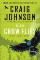 As the Crow Flies: A Walt Longmire Mystery - Craig Johnson