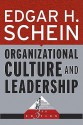 Organizational Culture and Leadership - Edgar H. Schein