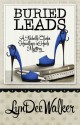 Buried Leads - LynDee Walker