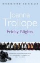 Friday Nights - Joanna Trollope