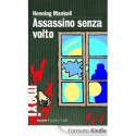 Assassino senza volto - Henning Mankell