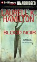 Blood Noir (Anita Blake, Vampire Hunter, #16) - Laurell K. Hamilton, Cynthia Holloway
