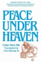 Peace Under Heaven: A Modern Korean Novel - Chun Kyung-Ja, Man-Sik Ch'ae