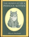 Rubaiyat of a Persian Kitten - Oliver Herford