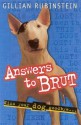 Answers to Brut - Gillian Rubinstein