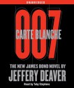 Carte Blanche: The New James Bond Novel - Toby Stephens, Jeffery Deaver