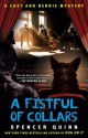 A Fistful of Collars: A Chet and Bernie Mystery - Spencer Quinn