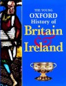 Young Oxford History Of Britain And Ireland - Mike Corbishley, John Gillingham, Rosemary Kelly