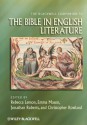 The Blackwell Companion to the Bible in English Literature - Rebecca Lemon, Emma Mason, Jonathan Roberts