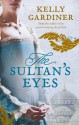 The Sultan's Eyes - Kelly Gardiner