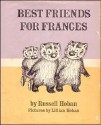 Best Friends For Frances - Russell Hoban, Lillian Hoban