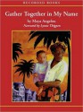 Gather Together in My Name (MP3 Book) - Maya Angelou, Lynne Thigpen