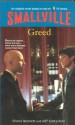 Smallville #8: Greed (Smallville (Little Brown Paperback)) - Cherie Bennett, Jeff Gottesfeld