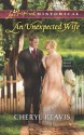 An Unexpected Wife (Love Inspired Historical) - Cheryl Reavis