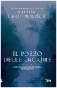 Il pozzo delle lacrime (The Crowthistle Chronicles #2) - Cecilia Dart-Thornton