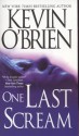 One Last Scream - Kevin O'Brien