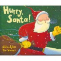 Hurry, Santa! - Julie Sykes