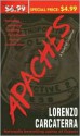 Apaches: A Novel of Suspense - Lorenzo Carcaterra