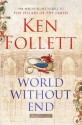 World Without End - Ken Follett