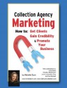 Collection Agency Marketing (The Collecting Money Series) - Michelle Dunn, Amie Burke, Lowenstein Esq., Laura, Christina Nitschmann, Sue Sempier