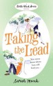 Taking the Lead - Sarah Monk