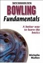 Bowling Fundamentals (Sports Fundamentals Series) - Human Kinetics, Michelle Mullen