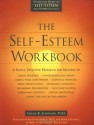 The Self-Esteem Workbook - Glenn R. Schiraldi