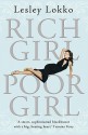 Rich Girl, Poor Girl - Lesley Lokko