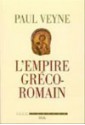 L'empire gréco-romain - Paul Veyne