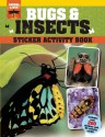 Bugs and Insects Sticker Activity Book - Sally Morgan, Sandy Phan, Meghan O'Dell