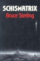 Schismatrix - Bruce Sterling