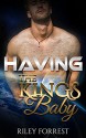 Romance: Alien Romance: Having The Kings Baby (A Paranormal Science Fiction Shifter Romance ) (Sci-fi Alien Invasion Abduction Romance) - Riley Forrest