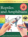 Reptiles and Amphibians - Sarah Anne Hughes, Sarah Anne Hughes, Roger Conant, Robert C. Stebbins