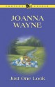 Just One Look - Joanna Wayne